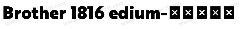 Brother 1816 edium字体转换